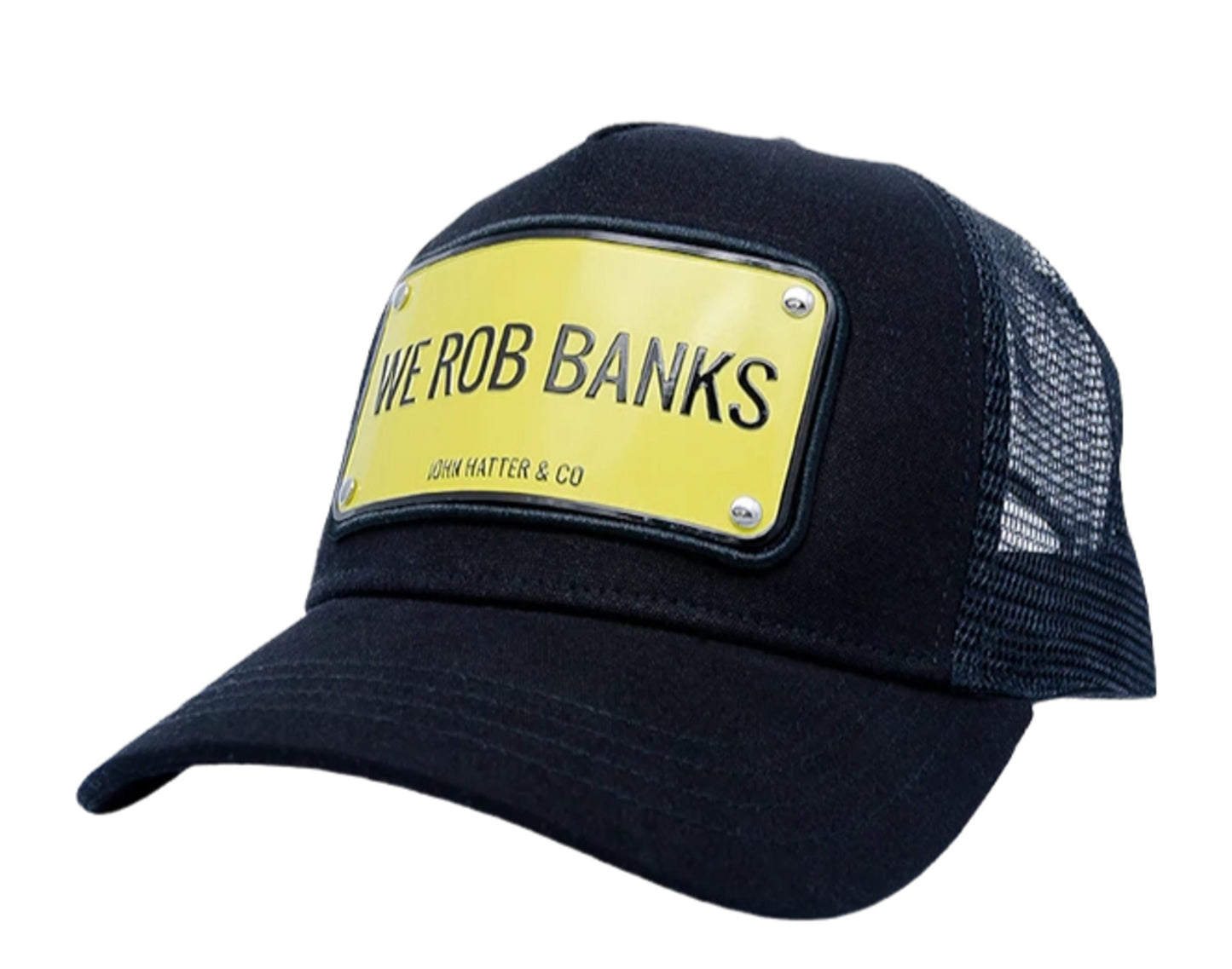 John Hatter & Co We Rob Banks Trucker Hat